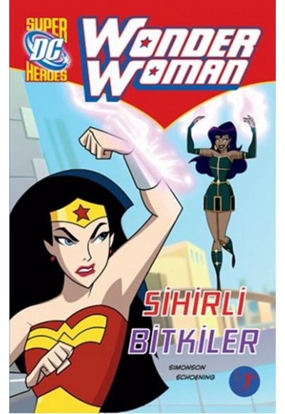 Wonder Woman - Sihirli Bitkiler