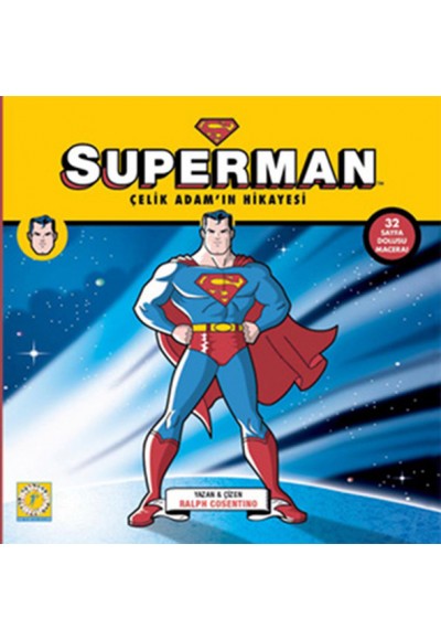 Superman Çelik Adam'ın Hikayesi