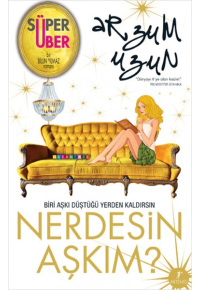 Nerdesin Aşkım