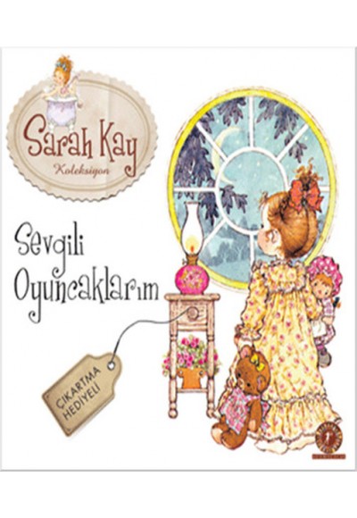 Sevgili Oyuncaklarım - Saray Kay Koleksiyon