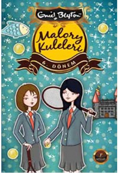Malory Kuleleri 6 . Dönem