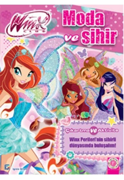 Winx Club - Moda ve Sihir