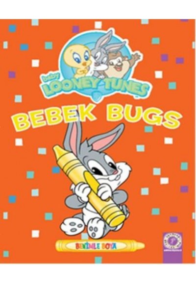 Baby Looney Tunes - Bebek Bugs Benimle Boya