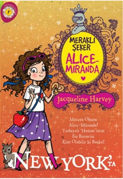 Meraklı Şeker Alice Miranda - New Yorkta