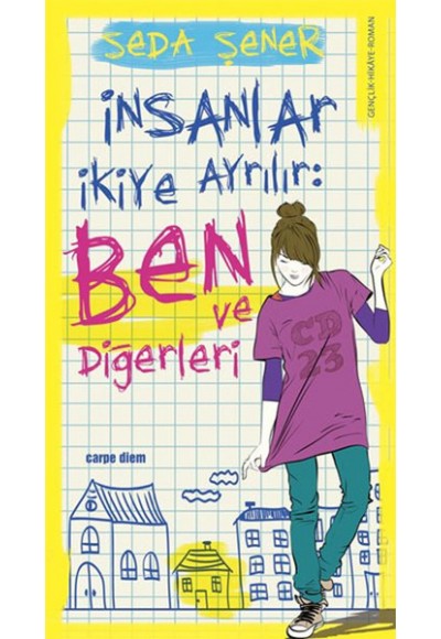 İnsanlar İkiye Ayrılır: Ben ve Diğerleri