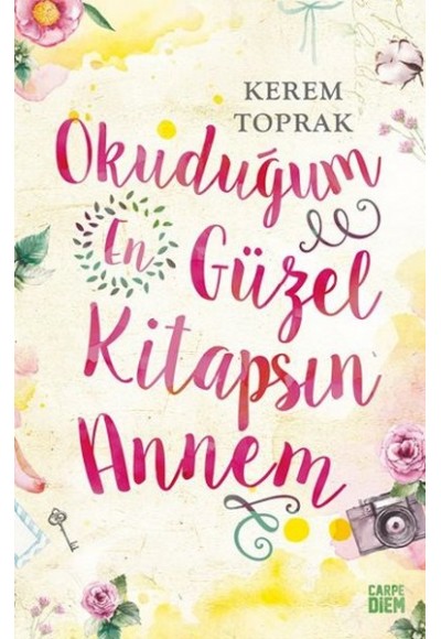 Okuduğum En Güzel Kitapsın Annem