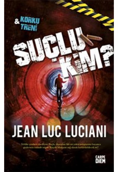 Suçlu Kim?