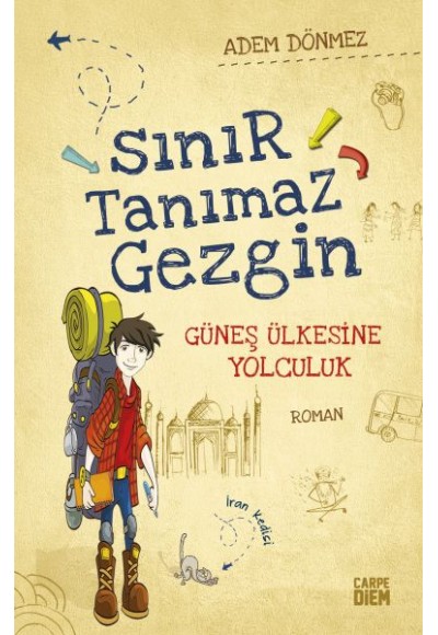 Sınır Tanımaz Gezgin - Güneş Ülkesine Yolculuk