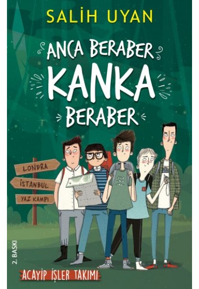 Anca Beraber Kanka Beraber - Acayip İşler Takımı