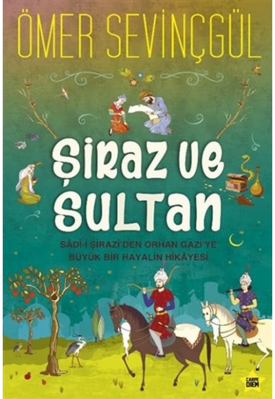 Şiraz ve Sultan