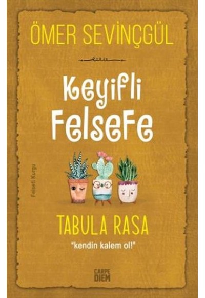 Keyifli Felsefe: Tabula Rasa