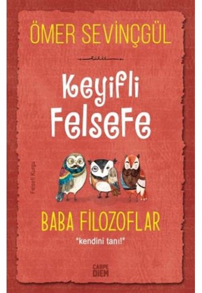 Keyifli Felsefe: Baba Filozoflar