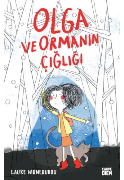Olga ve Ormanın Çığlığı