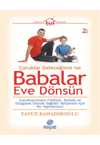 Babalar Eve Dönsün