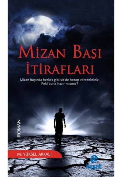 Mizan Başı İtirafları