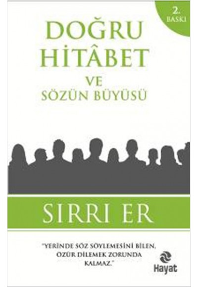 Doğru Hitabet ve Sözün Büyüsü