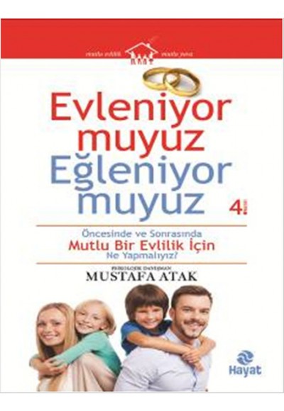 Evleniyor Muyuz Eğleniyor Muyuz?