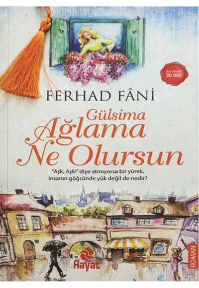 Gülsima Ağlama Ne Olursun