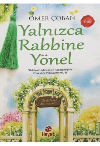 Yalnızca Rabbine Yönel