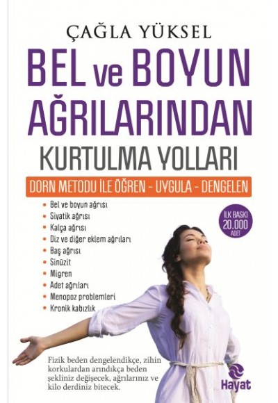 Bel ve Boyun Ağrılarından Kurtulma Yolları