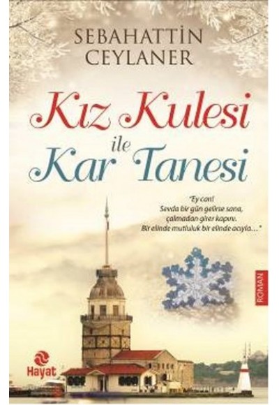 Kız Kulesi ile Kar Tanesi