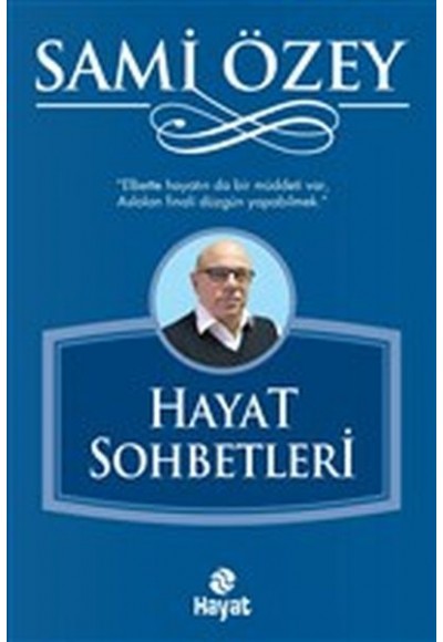 Hayat Sohbetleri