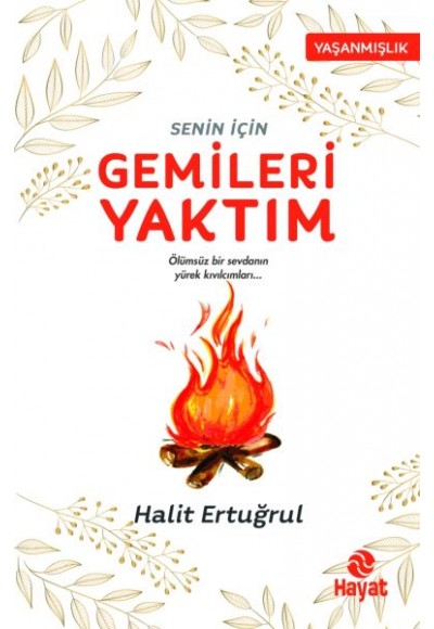 Senin İçin Gemileri Yaktım