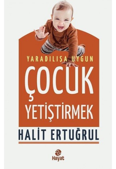 Yaradılışa Uygun Çocuk Yetiştirmek