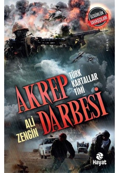 Akrep Darbesi - Türk Kartallar Timi