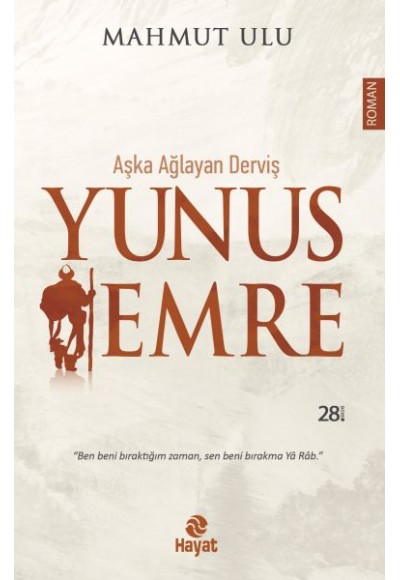 Aşka Ağlayan Derviş Yunus Emre