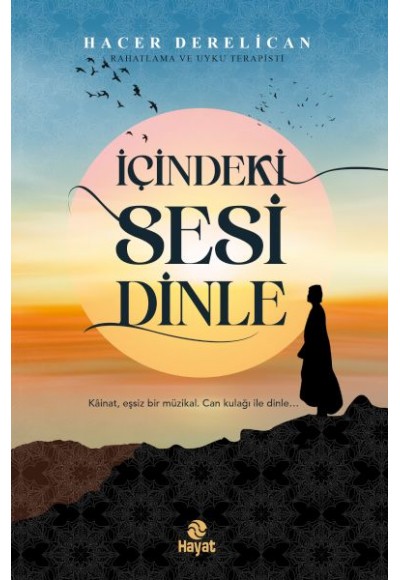 İçindeki Sesi Dinle