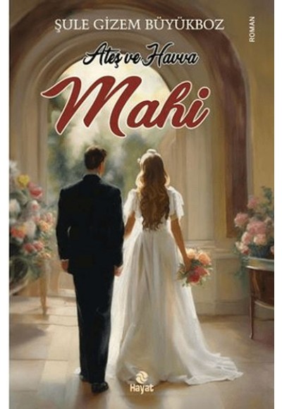 Ateş ve Havva Mahi