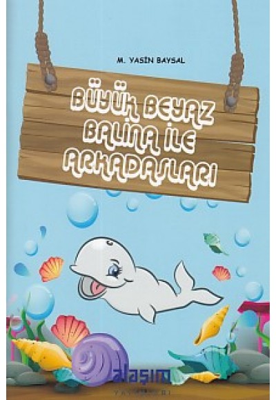Büyük Beyaz Balina ile Arkadaşları