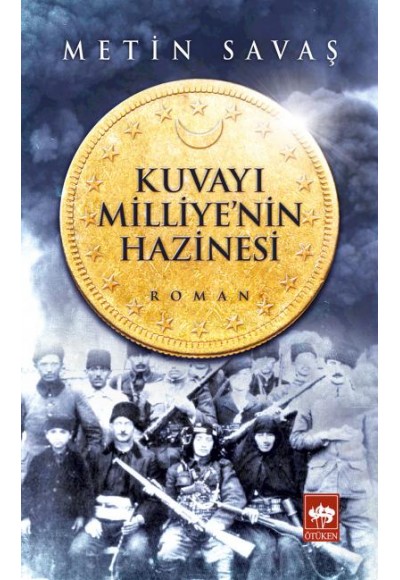 Kuvayı Milliyenin Hazinesi
