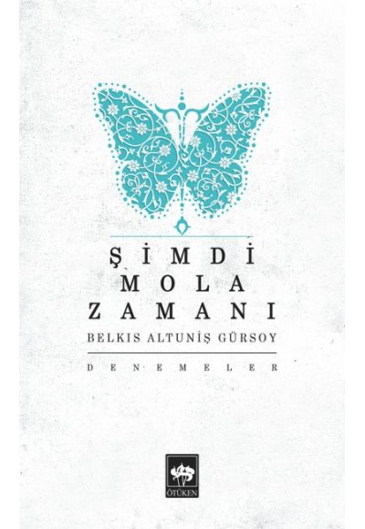 Şimdi Mola Zamanı