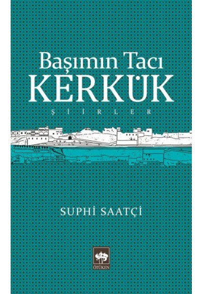 Başımın Tacı Kerkük
