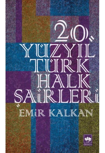 20. Yüzyıl Türk Halk Şairleri