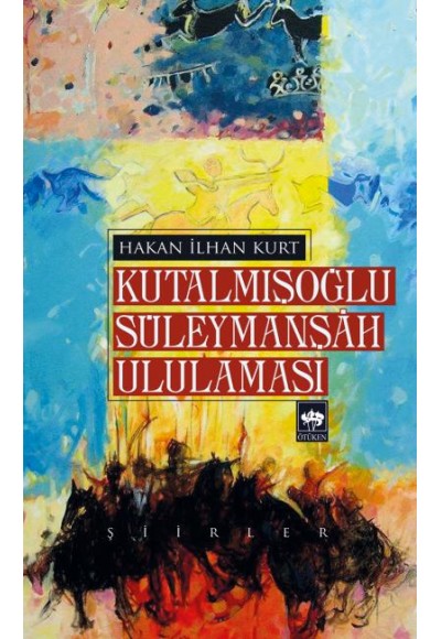 Kutalmışoğlu Süleymanşah Ululaması