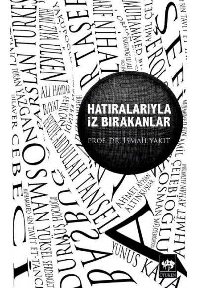 Hatıralarıyla İz Bırakanlar