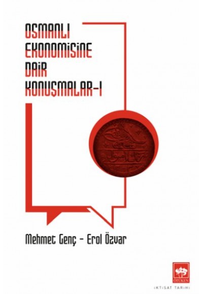Osmanlı Ekonomisine Dair Konuşmalar