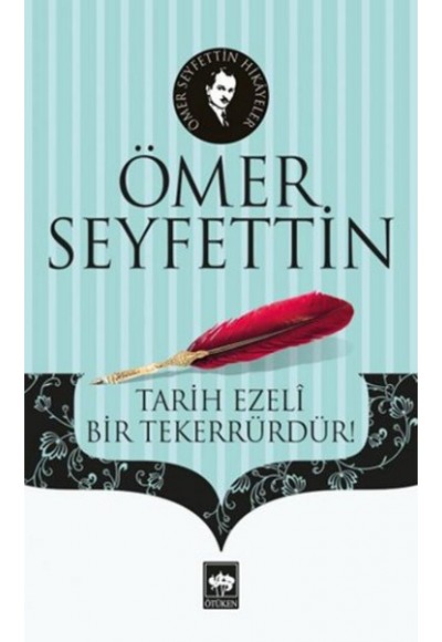 Tarih Ezeli Bir Tekerrürdür