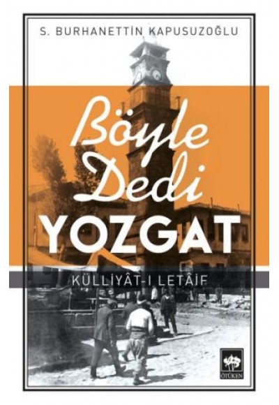 Böyle Dedi Yozgat