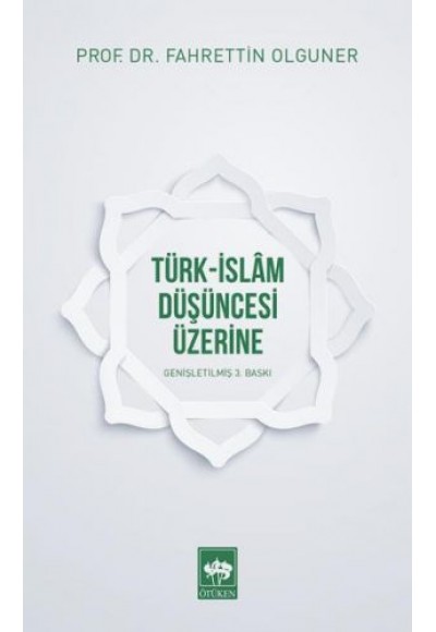 Türk-İslam Düşüncesi Üzerine