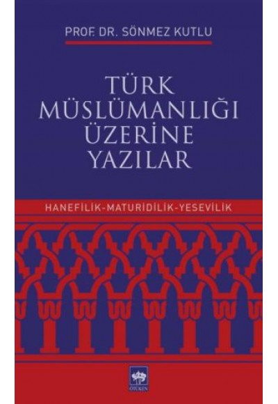 Türk Müslümanlığı Üzerine Yazılar