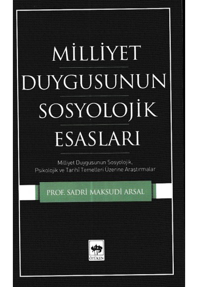 Millet Duygusunun Sosyolojik Esasları