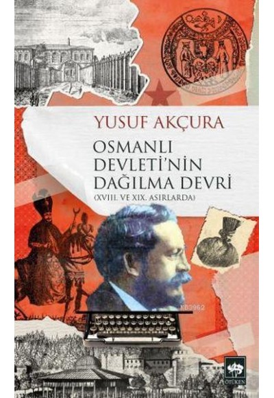 Osmanlı Devleti'nin Dağılma Devri