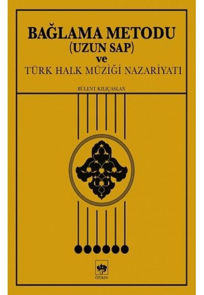 Bağlama Metodu (Uzun Sap) ve Türk Halk Müziği Nazariyatı