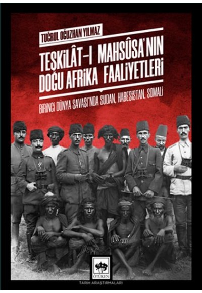 Teşkilat-ı Mahsusa'nın Doğu Afrika Faaliyetleri