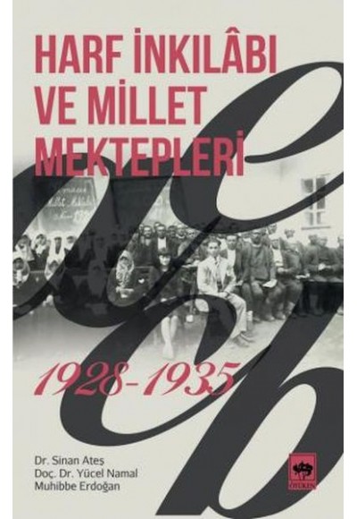 Harf İnkılabı ve Millet Mektepleri