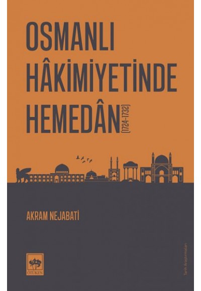 Osmanlı Hakimiyetinde Hemedan